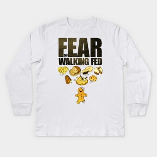 Fear the Walking Fed Kids Long Sleeve T-Shirt